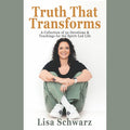 Truth That Transforms: A Collection of 52 Devotions & Teachings for the Spirit-Led Life