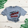 There's A Super on Your Natural T-Shirt